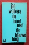 wolkers, jan - hond met de blauwe tong, de (meulenhoff editie e 50) wolkers, jan - hond met de blauwe tong, de (meulenhoff editie e 50)