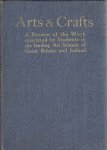 HOLME, Charles [Ed.] - Arts & Crafts - A Review of the Work executed by Students in the leading Art Schools of Great Britain and Ireland.
