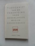 Elders, Willem Redacteur e.a. - Tijdschrift van de Vereniging  voor Nederlandse Muziekgeschiedenis Deel XXXI - I 1981
