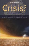 Visscher, ds. W. - Crisis?