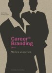 Stef Verbeeck, Kirsten Ujvari - Career branding werken als merken