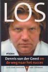 Oosten, Gijs van en Looman, Jan - LOS -Dennis van der Geest en de weg naar het succes