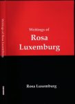 Luxemburg, Rosa. - Writings of Rosa Luxemburg.