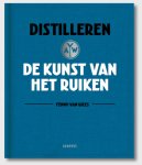 Fenny Wees - Distilleren, De Kunst Van Het Ruiken Fenny Wees - Distilleren, De Kunst Van Het Ruiken