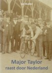 JAN MULDER - Major Taylor raast door Nederland