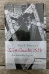 Steinweis, Alan E. - Kristallnacht 1938 / Ein deutscher Pogrom