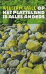 B. Wall - Op het platteland is alles anders