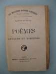Vigny, Alfred de - - Poèmes antiques et modernes.