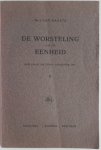 Raalte J van - De worsteling om de eenheid (Hoe staan wij thans tegenover 1892)