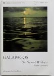 Eiseley, Loren (Introduction). Illustrator : Porter, Eliot - Galapagos The Flow of Wildness Volume 1, Discovery