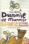 Tosca Menten 58956 - Dummie de mummie en de gouden scarabee; en de tombe van Achnetoet Twee boeken in één!