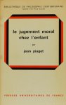 PIAGET, J. - Le jugement moral chez l'enfant.