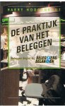 Hoogenhout, Harry - De praktijk van het beleggen