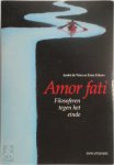 André de Vries, Erno Eskens - Amor fati filosoferen tegen het einde, brieven van en voor een stervende filosoof