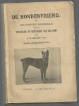 Beekman Bzn., J.H. - De hondenvriend. Geillustreerd handboekje voor de verzorging en verpleging  van den hond