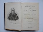 Bengelii, Alberti, Joh. D.. - Gnomon Novi Testamenti in quo ex verborum vi simplicitas, profunditas, concinnitas, salubritas sensuum coelestium indicatur.