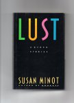 Minot Susan - Lust & Other Stories