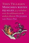 Toon Tellegen - Misschien wisten zij alles