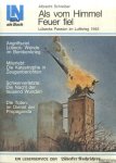 Schreiber, Albrecht - Als vom Himmel Feuer fiel. Lübecks Passion im Luftkrieg 1942