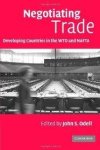 Odell, John S. - Negotiating Trade: Developing Countries in the WTO and NAFTA.