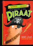 Dave Lowe, geen - Mijn hamster is een piraat  Stinkie en Brinks