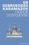 Fjodor Dostojevski - De Gebroeders Karamazov