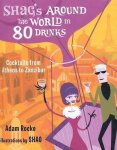 Adam Rocke - AROUND THE WORLD IN 80 DRINKS HC