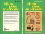 Duinker-Joustra, Nicoline is diëtiste met voorwoord van Prof. Dr. C. den Hartog - Kijk op calorieën en joules .. joules, calorieën, eiwit, vet en koolhydraten per portie