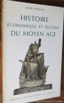 PIRENNE, HENRI. - Histoire économique et sociale du Moyen Age. Nouvelle édition revue et mise a jour par Hans van Werveke.