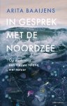 Arita Baaijens - In Gesprek Met De Noordzee