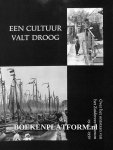 Wierenga, Frouke - Een cultuur valt droog