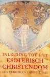 Slavenburg, J. - Inleiding tot het esoterisch christendom, een verborgen geschiedenis