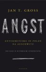 J.T. Gross - Angst Antisemitisme in Polen na Auschwitz J.T. Gross - Angst Antisemitisme in Polen na Auschwitz