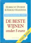 Duijker, Hubrecht - Hamersma Harold - De beste wijnen onder de 5 euro