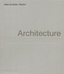 Diller Scofidio + Renfro - Architecture, Not Architecture