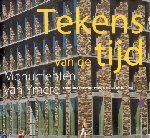 Huisman, Jaap / Schrijver, Janine - Tekens van de tijd (Monumenten van Ymere)