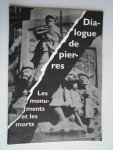Perot, Jacques - Dialogue de pierres, Les monuments et les morts