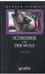 Schmitz, Werner - Schreiber und der Wolf