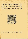 N.N. - Studenten Almanak Amsterdam (Amsterdamsche Studenten-Almanak) voor het jaar 1946, jaargang 116
