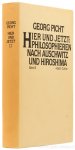 PICHT, G. - Hier und Jetzt. Philosophieren nach Auschwitz und Hiroshima. II.