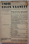 Haitjema Th L, Winkel A B te, Schulte F W C L, Kromsigt J CH e.a. - Onder Eigen Vaandel Driemaandelijksch theologisch tijdschrift 10e jrg no 4 o.a. Ziekte en dood van den Koning stadhouder Willem III Haitjema Th L, Winkel A B te, Schulte F W C L, Kromsigt J CH e.a. - Onder Eigen Vaandel Driemaandelijksch theologisch tijdschrift 10e jrg no 4 o.a. Ziekte en dood van den Koning stadhouder Willem III