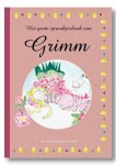  - Het grote sprookjesboek van de gebroeders Grimm