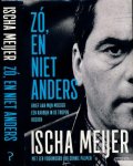Meijer, Ischa - Zó en niet Anders: Brief aan mijn Moeder, Een Rabbijn in de Tropen, Hoeren
