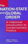 Walter C. Opello, Walter C. Opello - Nation-State and Global Order