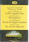 Nijnatten-Doffengnies, H.J. van & Wageningen, Gerda van & Lannoy, Kathinka & Visser-Roosendaal, J. & - Gouden vijf: Tobias en Tjoela & Liefde verandert alles & Het andere ik & Terwijl de schepen wachtten