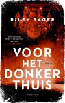 Riley Sager - Voor het donker thuis