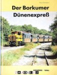 Hans Schweers - Der Borkumer Dünenexpress
