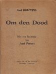 Roel Houwink 14753, Jozef Peeters 58852 - Om den Dood