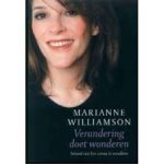 Williamson, Marianne - Verandering doet wonderen.