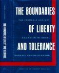 Cohen-Almagor, Raphael - The Boundaries of Liberty and Tolerance: The struggle against Kahanism in Israel